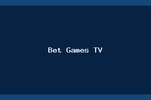 Bet Games TV